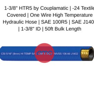 1-3/8" HTR5 by Couplamatic | -24 Textile Covered | One Wire High Temperature Hydraulic Hose | SAE 100R5 | SAE J1402 | 1-3/8" ID | 50ft Bulk Length